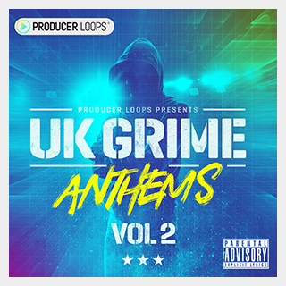 PRODUCER LOOPS UK GRIME ANTHEMS 2