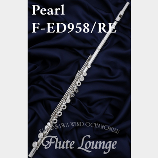 Pearl F-ED958/RE【新品】【フルート】【パール】【管体銀製】【フルート専門店】【フルートラウンジ】
