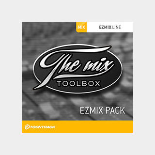 TOONTRACKEZMIX2 PACK - THE MIX TOOLBOX