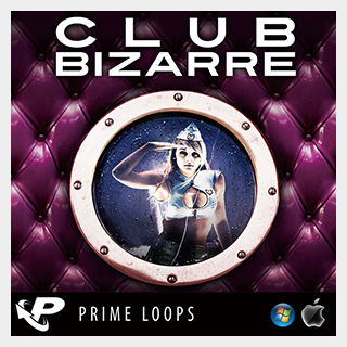 PRIME LOOPS CLUB BIZARRE