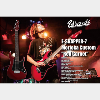 EDWARDS E-SNAPPER-7 Morioka Custom "Red Garnet"