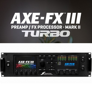 FRACTAL AUDIO SYSTEMS Axe-Fx III MARK II TURBO 【御茶ノ水本店】