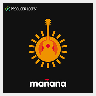 PRODUCER LOOPS MANANA