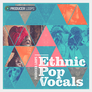 PRODUCER LOOPS ETHNIC POP VOCALS VOL 1