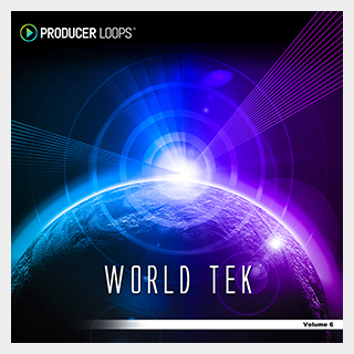 PRODUCER LOOPS WORLD TEK VOL 6