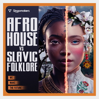 SINGOMAKERS AFRO HOUSE VS SLAVIC FOLKLORE