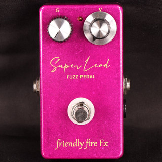 friendly fire Fx Super Lead Fuzz Pedal ファズ【WEBSHOP】