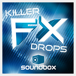 SOUNDBOX KILLER FX DROPS