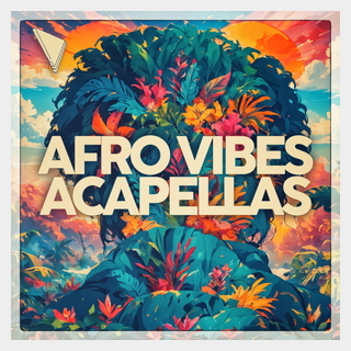 DABRO MUSIC AFRO VIBES ACAPELLAS