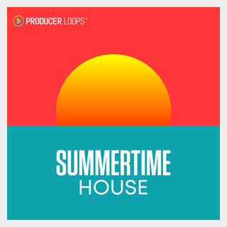 PRODUCER LOOPSSUMMERTIME HOUSE