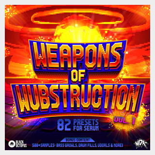 BLACK OCTOPUS MDK - WEAPONS OF WUBSTRUCTION VOLUME 1