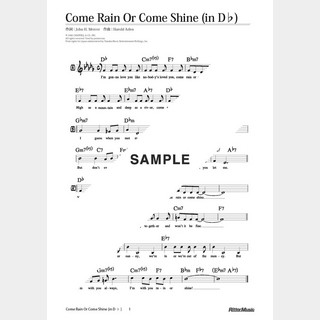 楽譜 Come Rain Or Come Shine（in D♭）