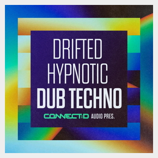 CONNECTD AUDIO DRIFTED - HYPNOTIC DUB TECHNO