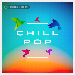 PRODUCER LOOPS CHILL POP