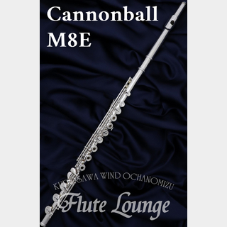 CannonBall M8E【新品】【フルート】【キャノンボール】【管体銀製モデル】【フルート専門店】【フルートラウンジ】