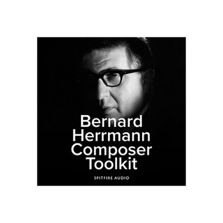 SPITFIRE AUDIO BERNARD HERRMANN COMPOSER TOOLKIT [メール納品 代引き不可]