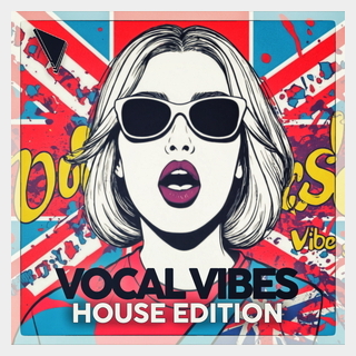 DABRO MUSIC VOCAL VIBES - HOUSE EDITION