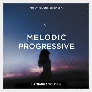 LANIAKEA SOUNDS MELODIC PROGRESSIVE