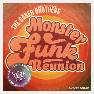 MONSTER SOUNDS THE BAKER BROTHERS - FUNK REUNION