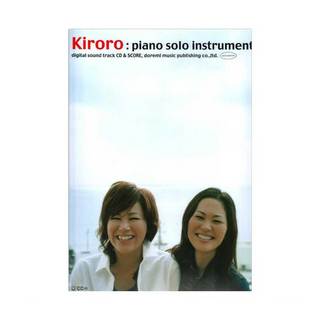 ドレミ楽譜出版社 Kiroro ピアノソロ インストゥルメンツ CD付