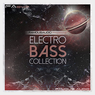 FAMOUS AUDIO ELECTRO BASS COLLECTION