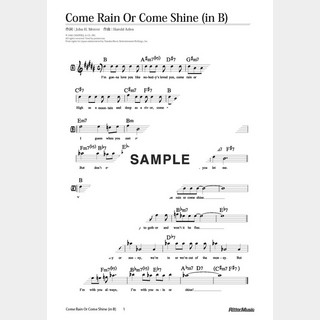 楽譜 Come Rain Or Come Shine（in B）