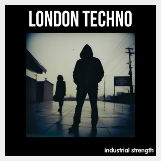 INDUSTRIAL STRENGTH LONDON TECHNO