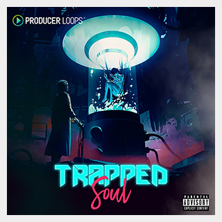 PRODUCER LOOPS TRAPPED SOUL