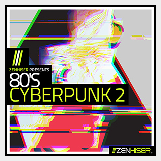ZENHISER 80'S CYBERPUNK 2