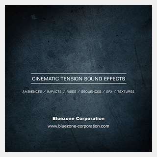 BLUEZONECINEMATIC TENSION SOUND EFFECTS