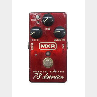 MXR M78 Custom Badass '78 Distortion / 2011年製【鹿児島店】