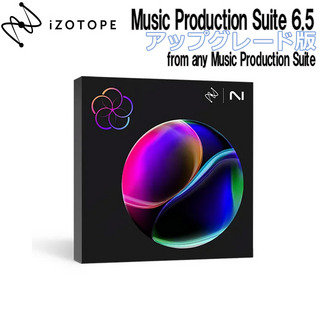 iZotope Music Production Suite 6.5 アップグレード版 from any Music Production Suite