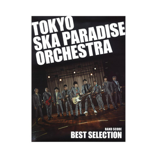 ヤマハミュージックメディア バンドスコア TOKYO SKA PARADISE ORCHESTRA BEST SELECTION
