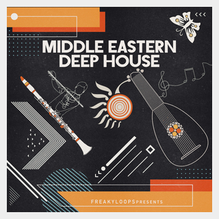 FREAKY LOOPS MIDDLE EASTERN DEEP HOUSE