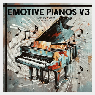 FAMOUS AUDIO EMOTIVE PIANOS VOL. 3