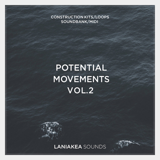 LANIAKEA SOUNDS POTENTIAL MOVEMENTS VOL 2