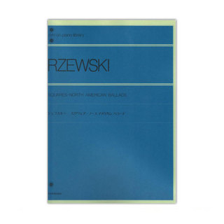 全音楽譜出版社 全音ピアノライブラリー ジェフスキー スクウェア ノースアメリカンバラード