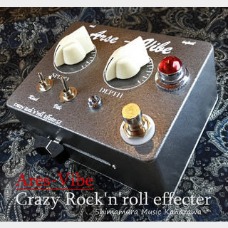 Crazy Rock'n'roll effecter Ares-Vibe