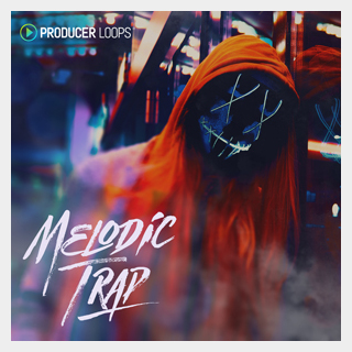 PRODUCER LOOPSMELODIC TRAP
