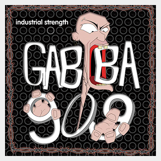 INDUSTRIAL STRENGTH GABBA 909