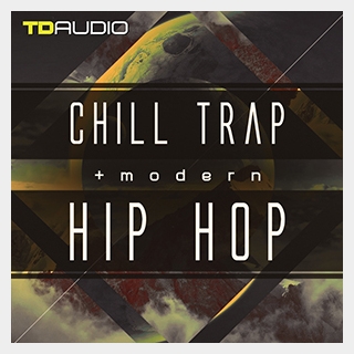 INDUSTRIAL STRENGTH TD AUDIO - CHILL TRAP & MODERN HIP HOP