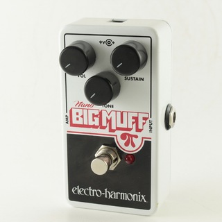 Electro-Harmonix Nano Big Muff Pi 【御茶ノ水本店】