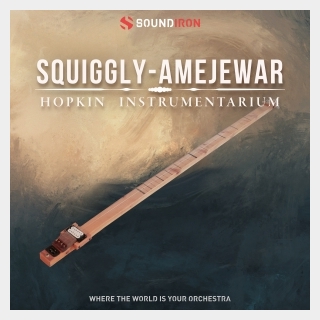 SOUNDIRON HOPKIN INSTRUMENTARIUM: SQUIGGLY-AMEJEWAR