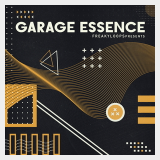 FREAKY LOOPS GARAGE ESSENCE