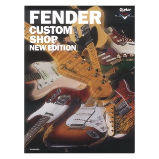 リットーミュージック FENDER CUSTOM SHOP NEW EDITION