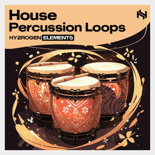 HY2ROGEN ELEMENTS - HOUSE PERCUSSION LOOPS