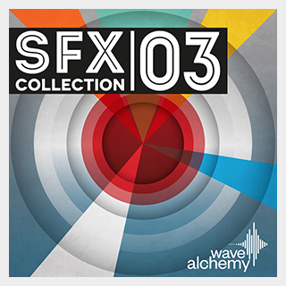 WAVE ALCHEMY SFX COLLECTION 03