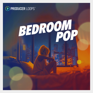 PRODUCER LOOPS BEDROOM POP