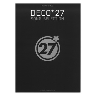 シンコーミュージック ピアノソロ DECO*27 SONG SELECTION