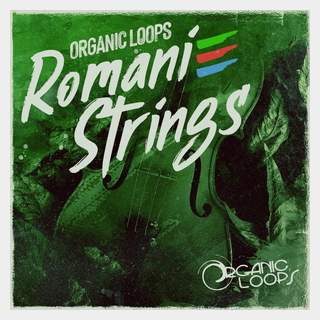 ORGANIC LOOPS ROMANI STRINGS